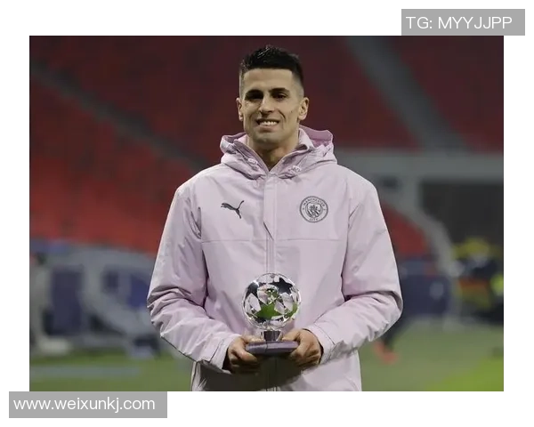 坎塞洛：从边缘球员到顶级后卫的华丽转身与职业生涯新篇章